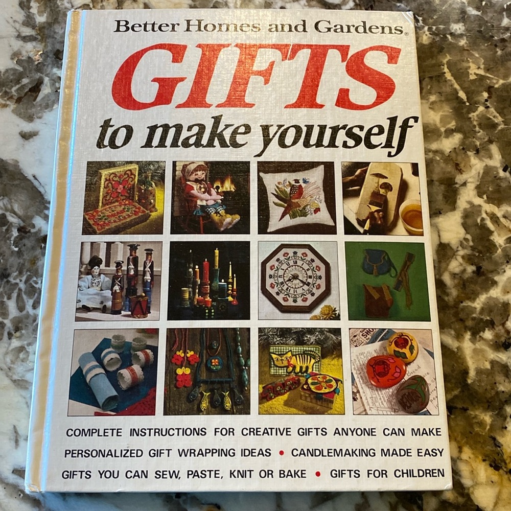 Better homes and garden gifts to make yourself . 204 pages